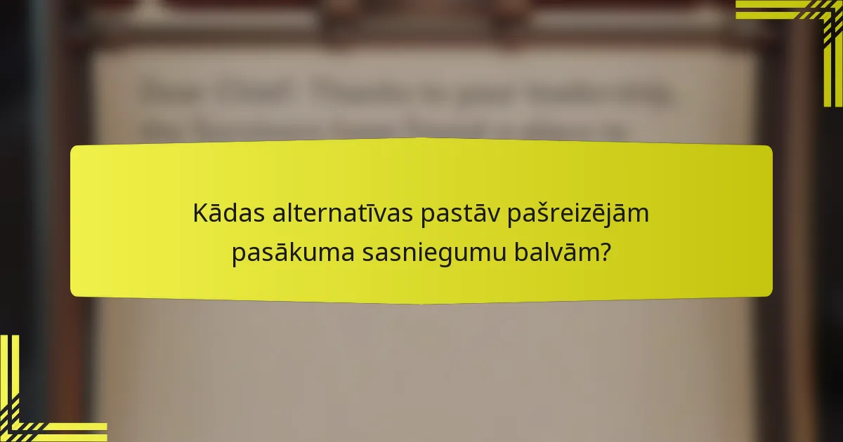 Kādas alternatīvas pastāv pašreizējām pasākuma sasniegumu balvām?