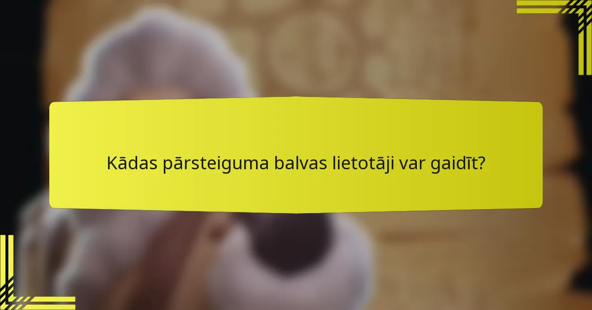 Kādas pārsteiguma balvas lietotāji var gaidīt?