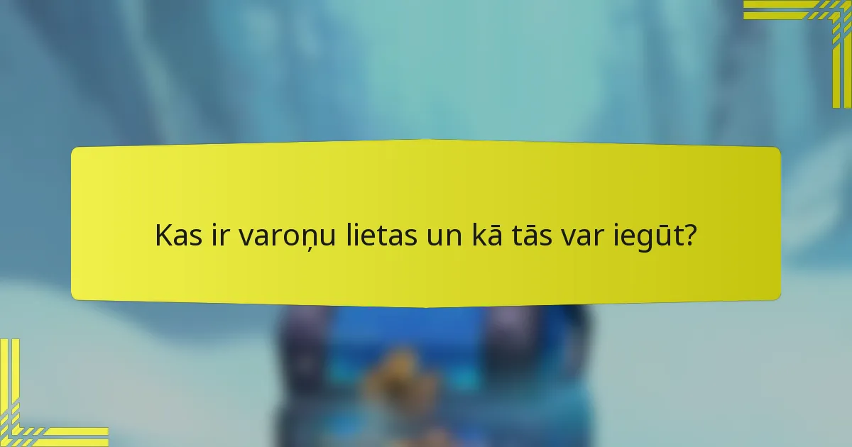 Kas ir varoņu lietas un kā tās var iegūt?