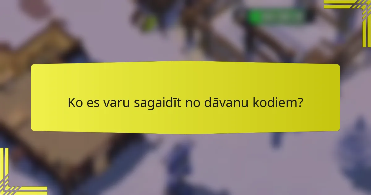 Ko es varu sagaidīt no dāvanu kodiem?